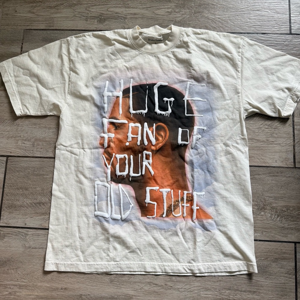 Drake white tour tee- Huge Fan Of Your Old Stuff